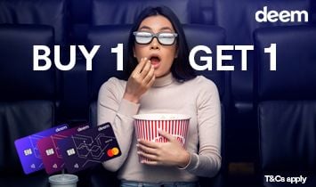Deem Finance – “Buy 1 Get 1 Free” movie tickets and food and beverage